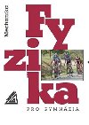 FYZIKA PRO GYMNÁZIA - Milan Bednaík; Miroslava Široká; Emanuel Svoboda
