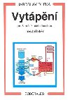 VYTPN PRO 3. RONK UEBNHO OBORU INSTALATR - Jaroslav Dufka