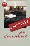 499 tipov pre domcnos - Elizabeth Bothe