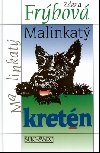 MALINKAT KRETN - Zdena Frbov