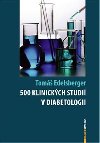 500 KLINICKCH STUDI V DIABETOLOGII - Tom Edelsberger