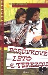 BORVKOV LTO S TEREZOU - Petra Braunov