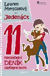 Jedenct 11 - Neobyejn denk obyejn holky - Lauren Myracleov