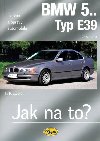 BMW 5.. -Typ E39 - 12/95-6/03 - Jak na to? 107 - Hans-Rdiger Etzold