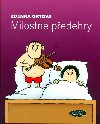 Milostn pedehry - Zdeka Ortov