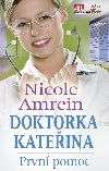 DOKTORKA KATEINA PRVN POMOC - Nicole Amrein