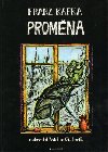 PROMNA - Franz Kafka; Vclav Gatarik