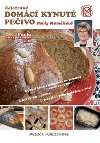 Celozrnn domc kynut peivo Pavly Momilov - Pavla Momilov