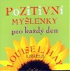 Pozitivn mylenky pro kad den - Louise L. Hay