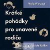 KRTK POHDKY PRO UNAVEN RODIE CD - Michal Viewegh; Saa Railov