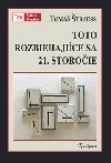 Toto rozbiehajce sa 21. storoie - Tom trauss