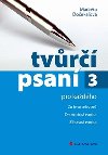 Tvr psan 3. - pro kadho - Markta Doekalov