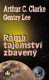 RMA TAJEMSTV ZBAVEN - Arthur C. Clarke; Gentry Lee