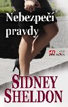 Nebezpe pravdy - Sidney Sheldon