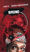 BRUNO V HLAV - Xindl X; Monika imkoviov