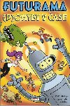 Futurama I - (P)ohyby v ase - Matt Groening