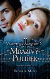 Vamprsk akademie 2 - Mraziv polibek - Richelle Mead