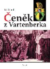 enk z Vartenberka - Ji Stibral