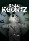 TIKOT - Dean Koontz