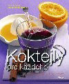 Koktejly pro kadho - Tanja Dusyov; Alessandra Rediesov