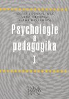 PSYCHOLOGIE A PEDAGOGIKA I - Marie Rozsypalov
