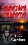 SMRTC SAMOTA - Lisa Gardner; Richard Carrasco