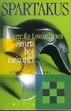 SPARTAKUS II. - Jarmila Loukotkov