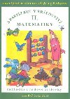 S pastelkou v krlovstv matematiky ii. - Jana Remiov; Stanislav Lajda