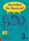 SPRECHEN SIE DEUTSCH? 3. B2 - Doris Dusilov