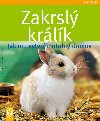 Zakrsl krlk – Jak mu vytvoit tuln domov - Gabriele Linke-Grn