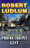 PROMETHEOVA LEST - Robert Ludlum