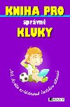 KNIHA PRO SPRVN KLUKY JAK SKVLE ZVLDNOUT KADOU SITUACI - Sally Norton