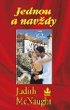 JEDNOU A NAVDY - Judith McNaught