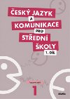 esk jazyk a komunikace pro S - 1. dl (pracovn seit) - Didaktis