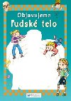 Objavujeme udsk telo - 