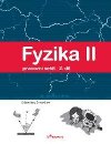 FYZIKA II 2.DL PRACOVN SEIT - Pavel Ban; Tom Kopiva