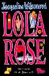 LOLA ROSE - Jacqueline Wilsonov