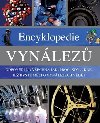 Encyklopedie vynlez - Odpovdi na vechna jak, pro, kdy a kde, je byste mli o vynlezech vdt - Slovart