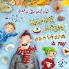Mikul, Jeek, pan Vrna a my - Milo Kratochvl; Markta Vydrov