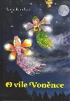 O VLE VONNCE - Nela Boudov