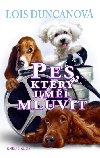 PES, KTER UML MLUVIT - Lois Duncanov