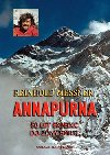 Annapurna - 50 let expedic do zóny smrti - Reinhold Messner