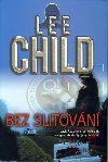 Bez slitovn - Lee Child