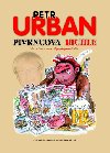 Pivrncova bichle - Petr Urban; Heda Bartkov