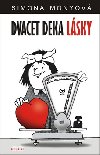 DVACET DEKA LÁSKY - Simona Monyová