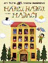 Hdej, hdej, hadai - Vlasta Barnkov; Ji ek