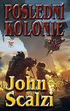 Posledn kolonie - John Scalzi