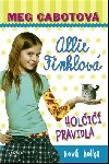 ALLIE FINKLOVÁ HOLIÍ PRAVIDLA 2  NOVÁ HOLKA - Meg Cabotová