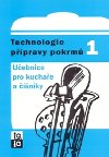 TECHNOLOGIE PPRAVY POKRM 1 UEBNICE PRO KUCHAE A . - Matejka, Balogov