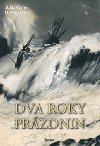 Dva roky przdnin - Jules Verne; Ondej Neff